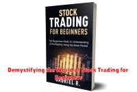 Demystifying the World of Stock Trading for Beginners