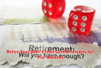 Retire Your Debt: Credit Card Strategies for Pre-Retirees